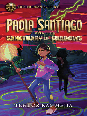 cover image of Paola Santiago and the Sanctuary of Shadows